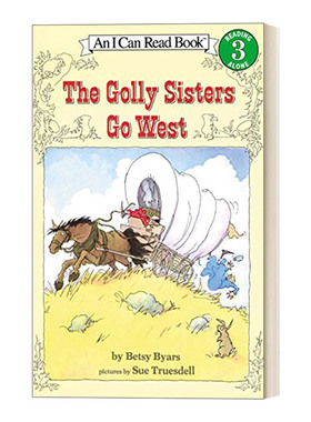 The Golly Sisters Go West  汪培珽第四阶段书单 I Can Read 3分级阅读