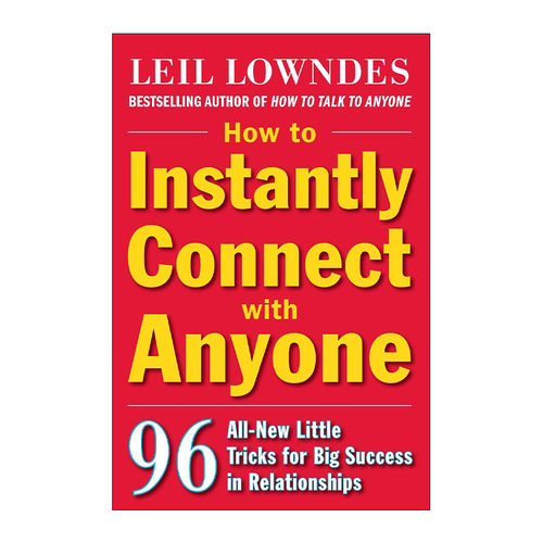 英文原版 How to Instantly Connect with Anyone 再也不怕跟人打交道 一学就会的96个沟通技巧 莉尔·朗兹 进口英语原版书籍