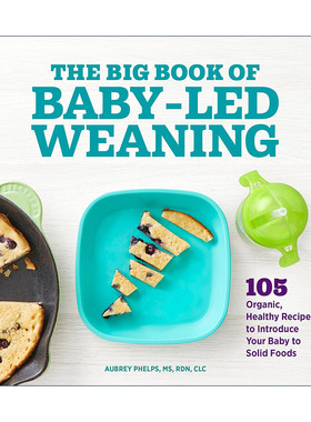英文原版 The Big Book of Baby-Led Weaning 婴儿主导断奶大全 宝宝主动进食 105个有机健康食谱 英文版 进口英语原版书籍