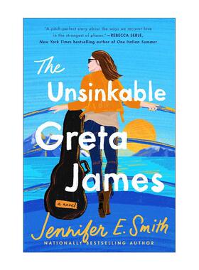 英文原版 The Unsinkable Greta James 永不沉没的格里塔·詹姆斯 女性小说 一见钟情的概率作者珍妮弗?E.史密 进口英语原版书籍