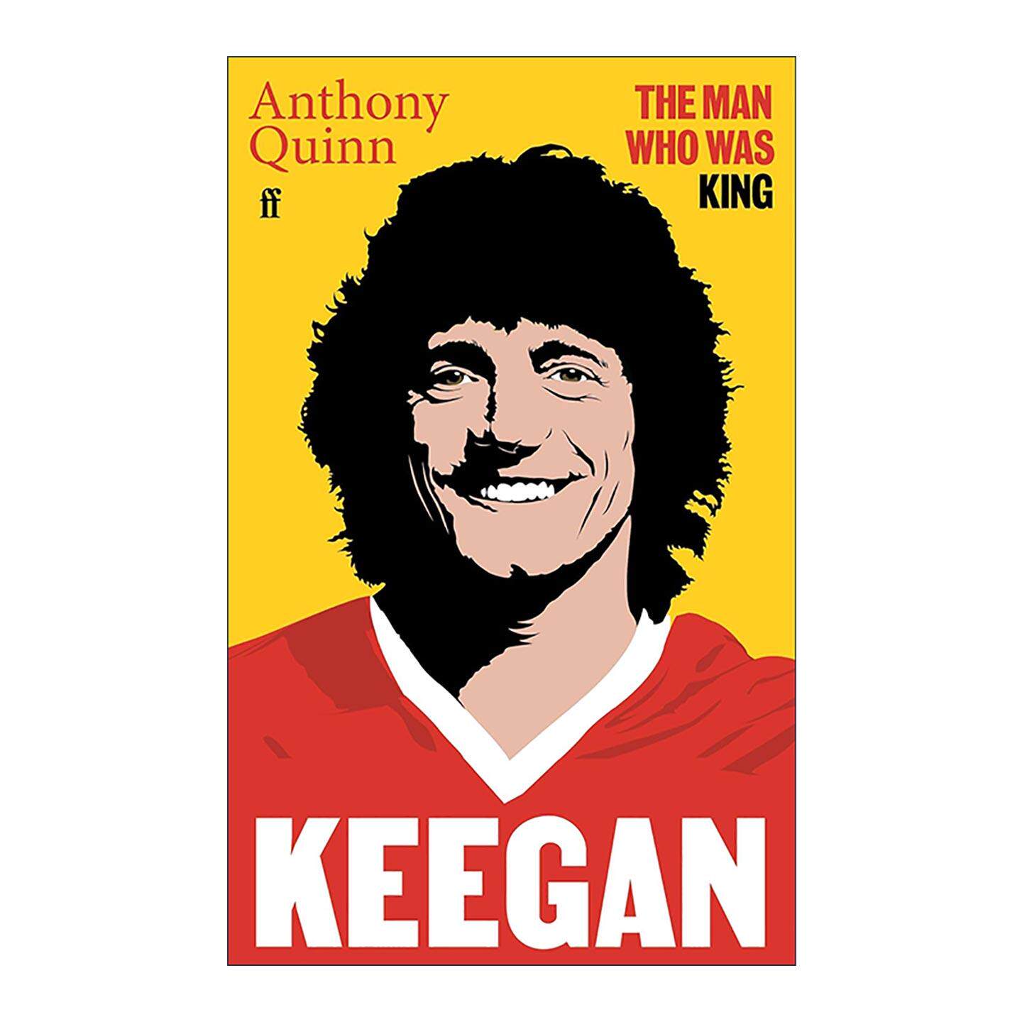 英文原版 Keegan 前英超球星凯文·基冈传 英格兰国家队主教练 精装 英文版 进口英语原版书籍