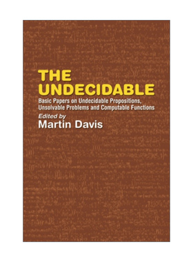 The Undecidable 不可判定 不可判定命题 不可解问题和可计算函数的基本论文 Martin Davis