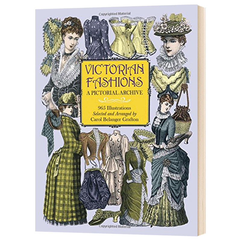 维多利亚时代时装图鉴 绘画典藏 965幅插图  Victorian Fashions 宫廷服装艺术复古维多利亚时尚 英文原版进口英语艺术书籍