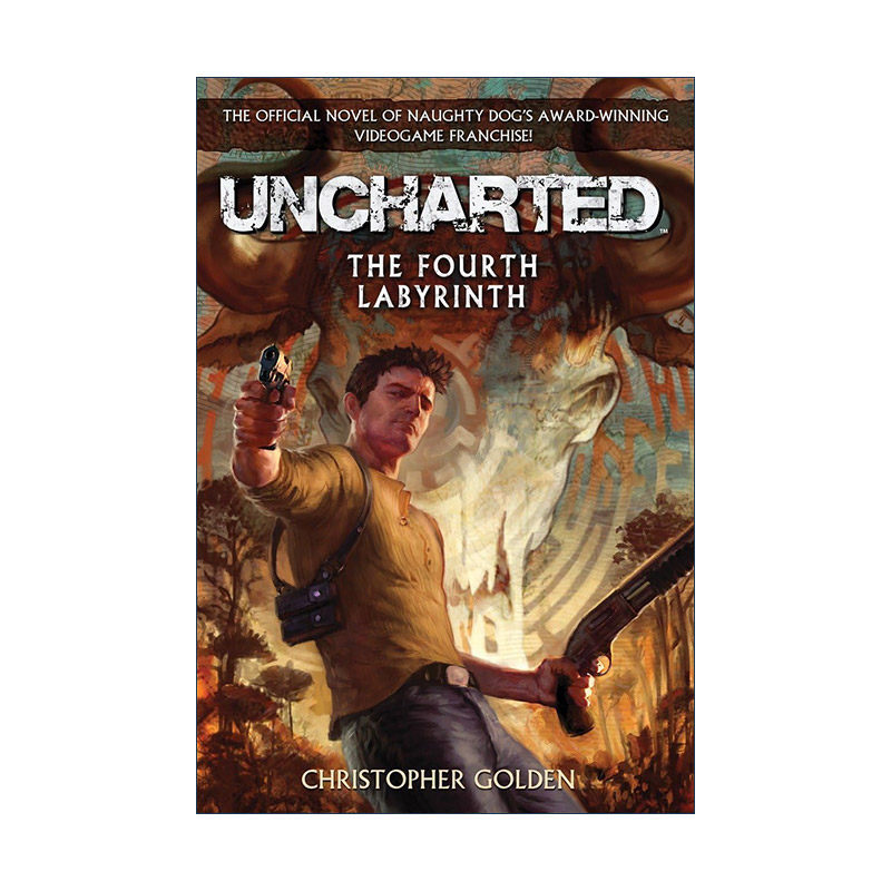 英文原版 Uncharted The Fourth Labyrinth 神秘海域 第四迷宫 科幻小说 Christopher Golden英文版 进口英语原版书籍