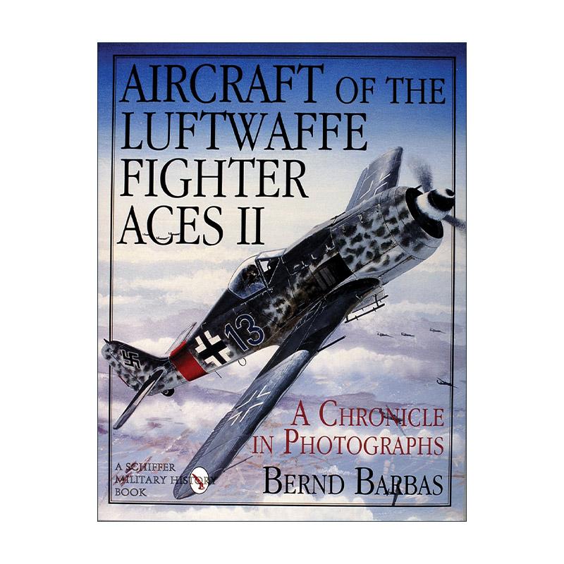 英文原版 Aircraft of the Luftwaffe Fighter Aces Vol.II 德国空军战斗机 卷二 精装插图历史 英文版 进口英语原版书籍