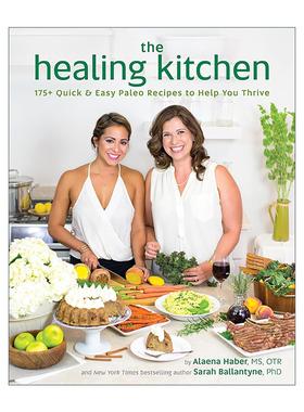 英文原版 The Healing Kitchen 治愈厨房 简单快速的健康原始食谱 营养膳食计划指南 Alaena Haber 英文版 进口英语原版书籍