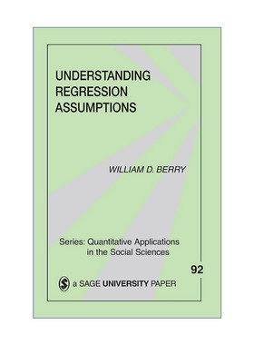 英文原版 Understanding Regression Assumptions 理解回归假设 William Dale Berry SAGE社会科学定量研究应用丛书 英文版