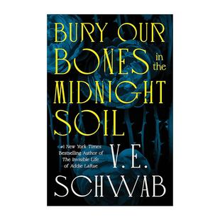 隐形人生续作 Our the 英文原版 Soil 艾迪 英文版 泥土 Bones 骸骨埋入午夜 将我们 书籍 进口英语原版 Midnight Bury