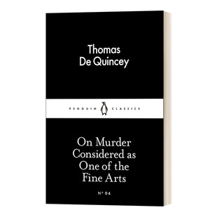 On Murder Considered as One of the Fine Arts 托马斯·德·昆西 论作为艺术的谋杀 英文原版文学读物 进口英语书籍