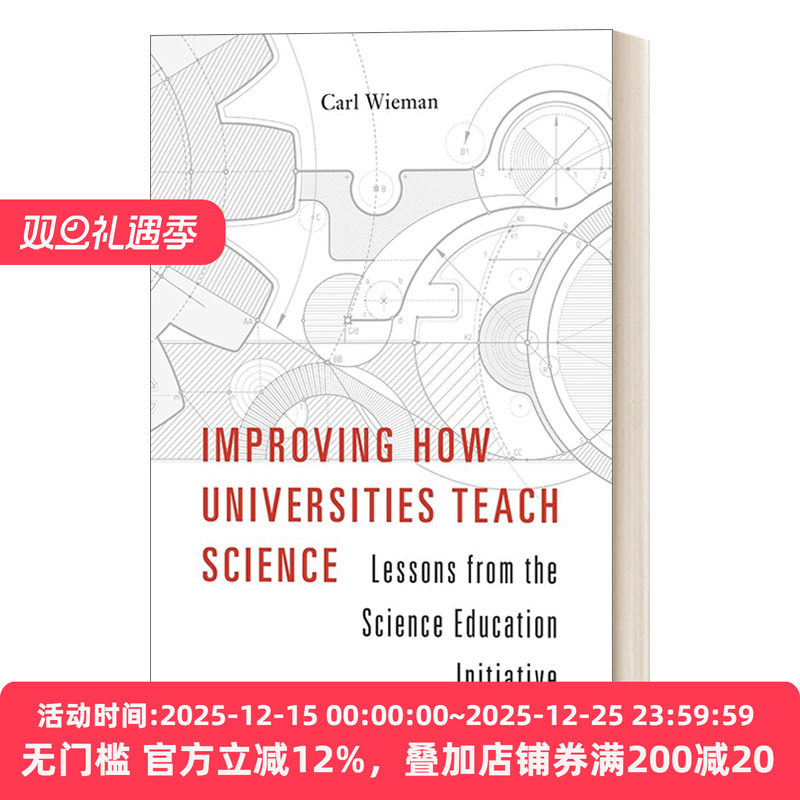 Improving How Universities Teach Science  改进大学科学教学 卡尔威曼 精装