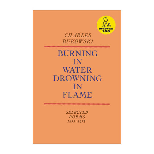 英文原版 Burning in Water Drowning in Flame 水中燃烧 火中沉溺 诗歌 布可夫斯基 英文版 进口英语原版书籍
