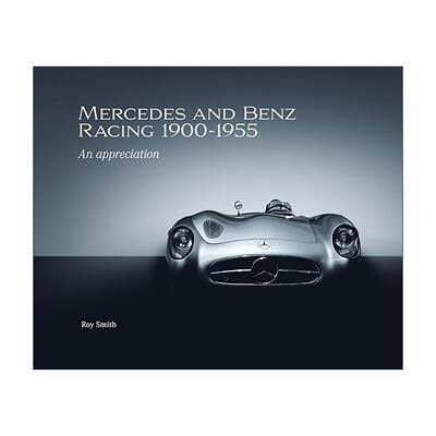 英文原版 Mercedes and Benz Racing 1900-1955 An Appreciation 奔驰赛车史1900-1955 致敬经典 精装 英文版 进口英语原版书籍