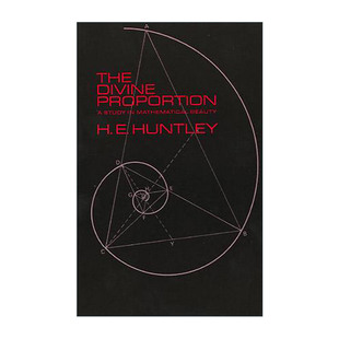 英文原版 The Divine Proportion 黄金分割 数学 几何 美学 H. E. Huntley 英文版 进口英语原版书籍
