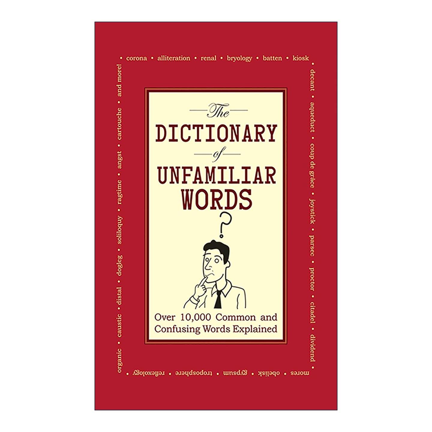 英文原版 The Dictionary of Unfamiliar Words 生僻词词典 超万条常见易混淆词汇释义 英文版 进口英语原版书籍