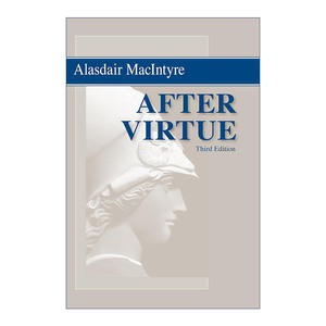 英文原版 After Virtue 追寻美德 道德理论研究 阿拉斯戴尔·麦金太尔 英文版 进口英语原版书籍