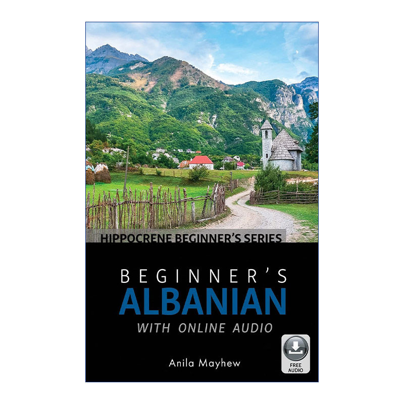 原版 Beginner's Albanian with Online Audio 带在线音频的初级阿尔巴尼亚语教程 进口原版书籍