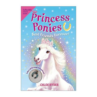 英文原版 Princess Ponies 6 Best Friends Forever 公主小马6 儿童奇幻魔法章节书 Chloe Ryder 英文版 进口英语原版书籍
