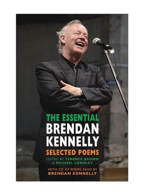 英文原版 The Essential Brendan Kennelly 诗歌选集 爱尔兰 Bloodaxe血斧出版社 英文版 进口英语原版书籍