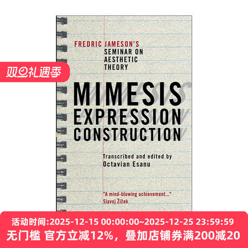 英文原版 Mimesis Expression Construction 模仿 表达 建构 弗雷德里克·詹姆逊美学理论研讨 后现代主义与文化理论作者 英文版
