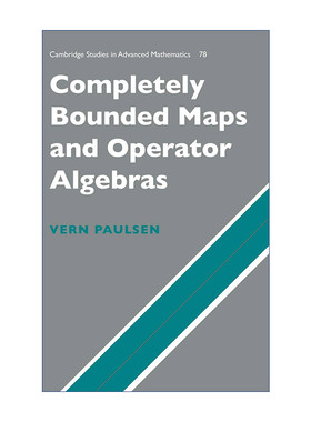Completely Bounded Maps and Operator Algebras 完全有界映射和算子代数 剑桥高等数学研究系列 英文原版数学专业读物 进口书籍
