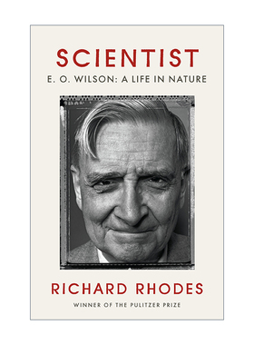 Scientist 科学家 EO·威尔逊 自然人生 传记 Richard Rhodes 精装