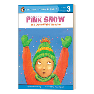 英文原版 Pink Snow and Other Weird Weather 粉色的雪和其他奇怪的天气 企鹅青少分级阅读3级 英文版 进口英语原版书籍