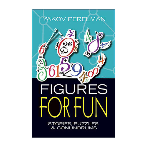 英文原版 Figures for Fun 趣味数学谜题 国际象棋 幻方 趣味物理学作者Yakov Perelman别莱利曼 英文版 进口英语原版书籍
