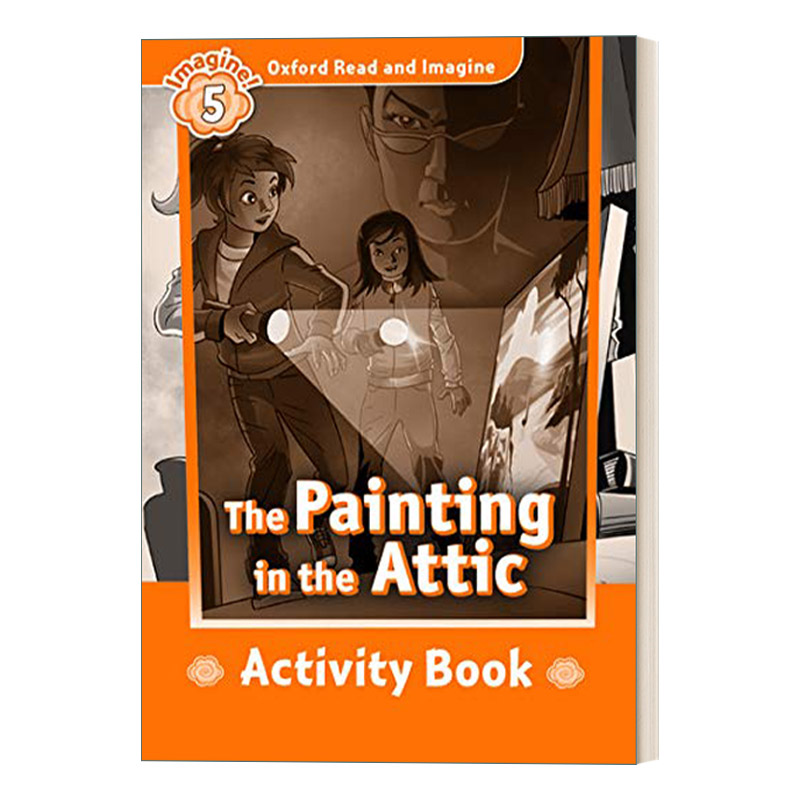 英文原版 Oxford Read & Imagine 5 The Painting in The Attic Activity Book 牛津阅读与想象5级别练习册 阁楼里的画 进口书籍
