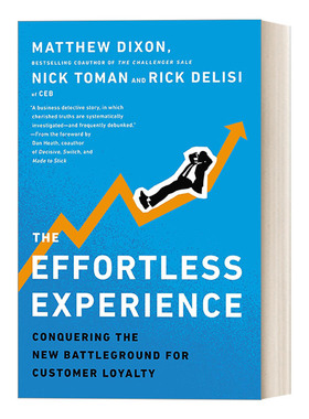 新客户忠诚度提升法 精装 The Effortless Experience 英文原版商业营销管理读物 Matthew Dixon 进口英语书籍