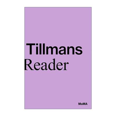 英文原版 Wolfgang Tillmans A Reader 德国摄影师沃尔夫冈·提尔曼斯 读者 特纳奖得主 作品与评论 英文版 进口英语原版书籍