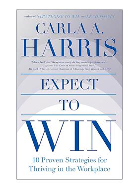 英文原版 Expect to Win 期待胜利 我在摩根士丹利做高管 卡拉?哈里斯的职场箴言 Carla Harris 英文版 进口英语原版书籍