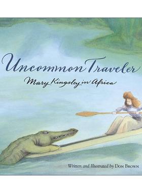 英文原版 Uncommon Traveler 不寻常游客 纽约图书馆100本好书 号角年度童书 英文版 进口英语原版书籍