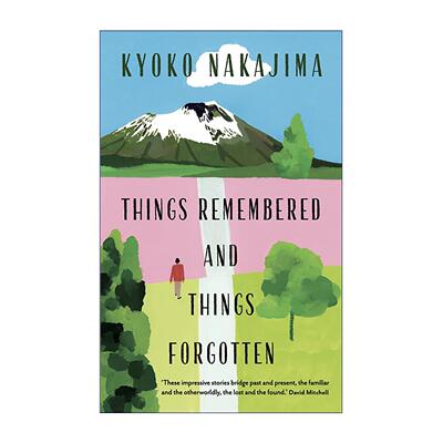英文原版 Things Remembered and Things Forgotten 铭记与遗忘 中岛京子 日本战后文学 短篇集 英文版 进口英语原版书籍