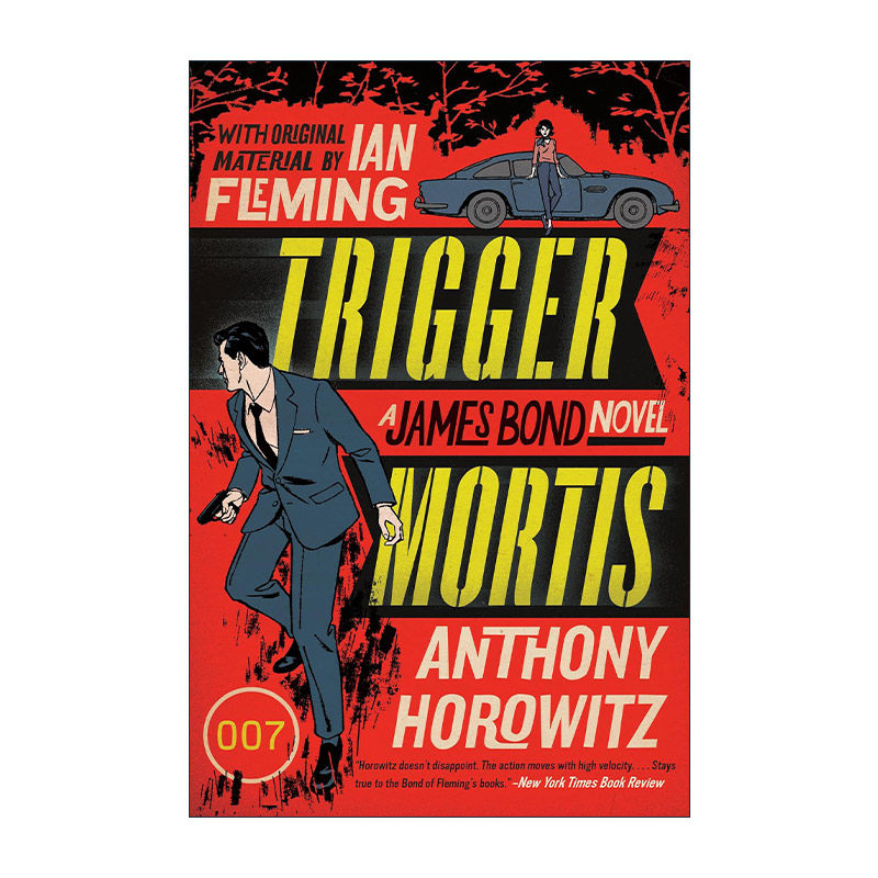 英文原版 Trigger Mortis 邦德小说三部曲 安东尼·霍洛维茨 英文版 进口英语原版书籍