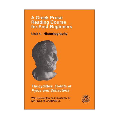 英文原版 A Greek Prose Course Unit 4 希腊语散文阅读进阶教材4 历史文本 英文版 进口英语原版书籍