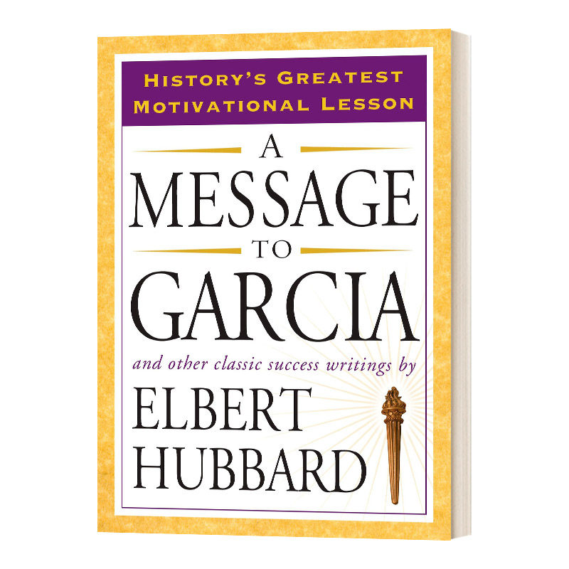 A Message to Garcia 给加西亚的信 和其他经典的成功作品 英文原版励志读物 进口英语书籍