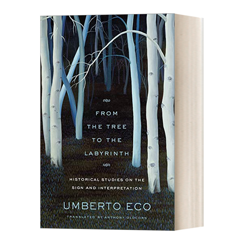 From the Tree to the Labyrinth Historical Studies on the Sign and Interpretation从树到迷宫 符号与阐释的历史研究 英文原版