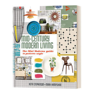 Mid-Century Modern Living 世纪中叶现代生活 精装 英文原版室内家居设计工具书 进口英语书籍