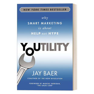 营销是在于帮助受众而非大肆宣传 市场营销 精装 你 Baer 效用：为什么明智 Jay Youtility 管理