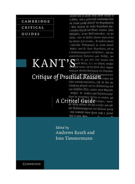 英文原版 Kant's 'Critique of Practical Reason' 康德 实践理性批判 剑桥批评导读系列 英文版 进口英语原版书籍