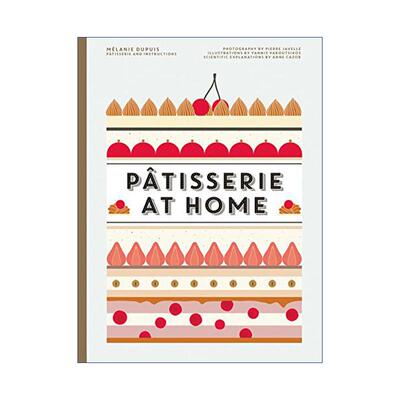 英文原版 Patisserie at Home 星级甜品大师班 精装 烘焙指南 英文版 进口英语原版书籍