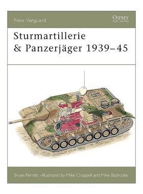 英文原版 Sturmartillerie & Panzerjager 1939–45 二战德国突击炮和坦克歼击车 先锋武器系列 英文版 进口英语原版书籍