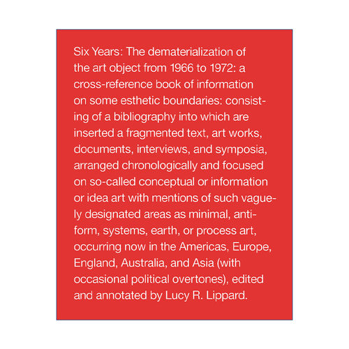 Six Years 六年 1966至1972年艺术的去物质化 历史 Lucy R. Lippard