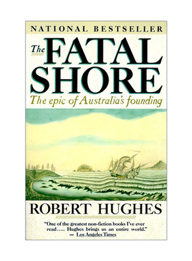 The Fatal Shore 致命的海滩  澳大利亚流犯流放史 1787-1868