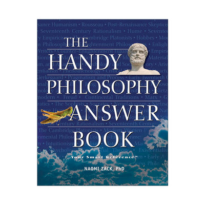 英文原版 Handy Philosophy Answer Book 机敏问答 哲学 百科全书 Naomi Zack 英文版 进口英语原版书籍