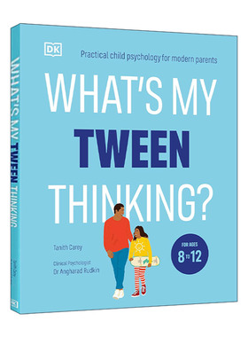 英文原版 What's My Tween Thinking? 我的孩子（8-12岁）在想什么？DK现代父母的实用儿童心理学 英文版 进口英语原版书籍