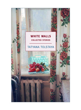 英文原版 White Walls New York Review Books Classics 白墙 短篇小说集 Tatyana Tolstaya 英文版 进口英语原版书籍