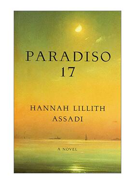 英文原版 Paradiso 17 天堂篇 17章 女性小说奖长名单 Hannah Lillith Assadi 精装 英文版 进口英语原版书籍