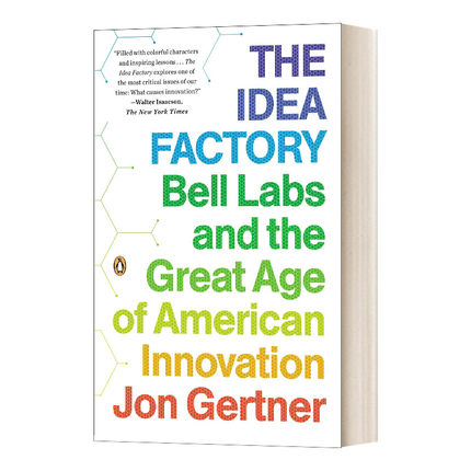 The Idea Factory 创意工厂 贝尔实验室和美国创新的伟大时代 英文原版科学读物 进口英语书籍