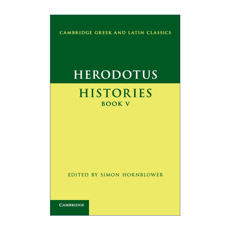 Herodotus: Histories Book V希罗多德历史卷五剑桥希腊拉丁语经典系列原文加学者注释